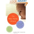 The Baby Name Wizard: A Magical Method for Finding... by Laura Wattenberg