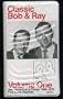 Classic Bob & Ray: Selections from a Career, 1946-1976: (Volume One: 4 Cassettes, 4 Hours (75 Selections))