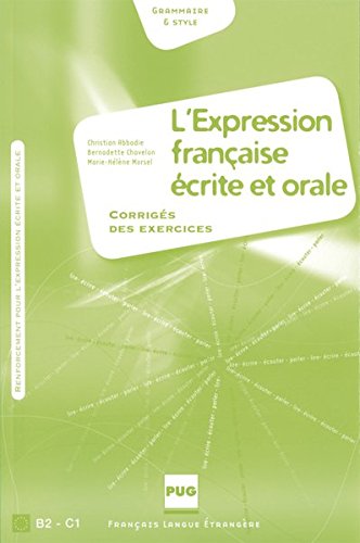 L' expression francaise ecrite et orale, Corrige des exercices