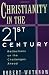 Christianity in the Twenty-First Century: Reflections on the Challenges Ahead