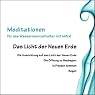 H&ouml;rbuch Das Licht der Neuen Erde (Meditationen für das Wassermannzeitalter)