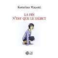 La fin n'est que le d�but