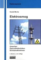 Elektrosmog: Ursachen, Gesundheitsrisiken, Schutzma&szlig;nahmen