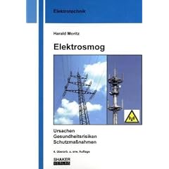 Elektrosmog: Ursachen, Gesundheitsrisiken, Schutzma�nahmen
