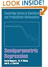 Semiparametric Regression (Cambridge Series in Statistical and Probabilistic Mathematics)