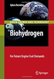 Biohydrogen: For Future Engine Fuel Demands (Green Energy and Technology)