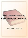 The Adventures of Tom Sawyer, Part 6. Reviews