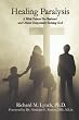 Healing Paralysis: A Bible Primer For Rasheed and Others Desperately Seeking God