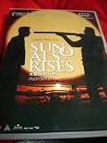 The Sun Also Rises