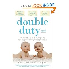 Double Duty: The Parents' Guide to Raising Twins, from Pregnancy through the School Years (2nd Edition)
