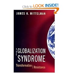 The Globalization Syndrome: Transformation and Resistance