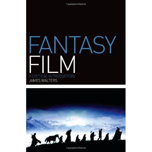 Fantasy Film: A Critical Introduction (Film Genres)