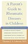 A Parent's Guide to Rheumatic Disease in Children