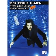 Der Fr�he Ulmen - Versunkene Werke der Periode MTV Vol. 1