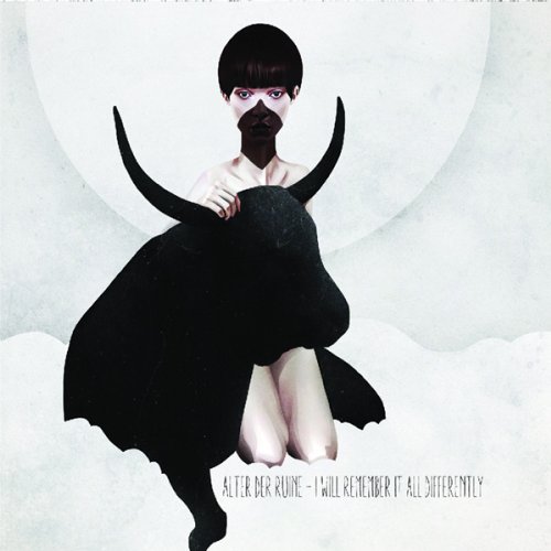 Alter Der Ruine - I Will Remember It All Differently - Zortam Music