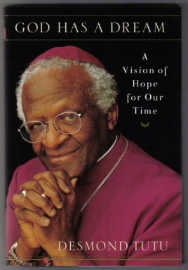 God Has a Dream - 1st Trade Edition/1st Printing, by Desmond Tutu