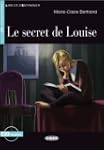 Le secret de Louise - Buch mit Audio-...