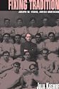 Fixing Tradition: Joseph W.Yoder, Amish American (C. Henry Smith Series)