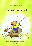 No nix Narret's - Neues von Saitenwurscht - &Auml;quator - Sonja Albeck, Wilfried Albeck