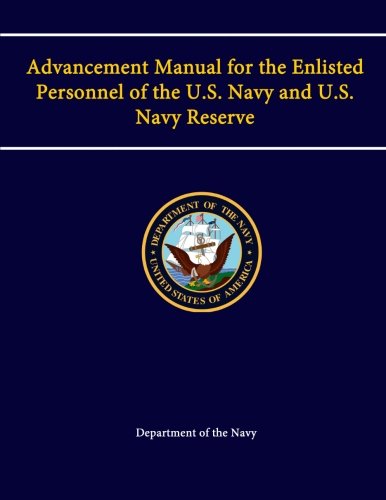 Advancement Manual for the Enlisted Personnel of the U.S. Navy and U.S. Navy Reserve