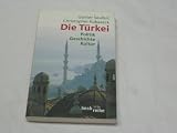 Produkt-Bild: Die T&uuml;rkei : Politik, Geschichte, Kultur.