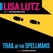 Trail of the Spellmans: Document #5 | [Lisa Lutz]
