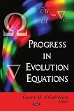 Progress in Evolution Equations