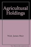 Agricultural holdings. 2nd cumulative supplement : up to date to October 1, 1978