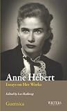 Anne H�bert: Essays on Her Works (Writers Series)