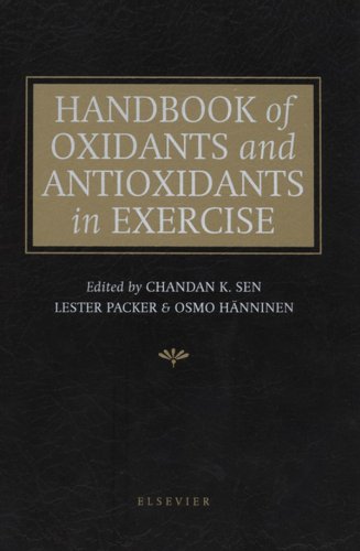 Handbook of Oxidants and Antioxidants in Exercise On Sale
