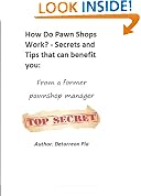 How Do Pawn Shops Work? - Secrets and Tips that can benefit you