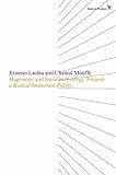 Hegemony and socialist strategy : towards a radical democratic politics