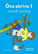 Ova skriva 1 Lutande textning (av Birgitta Annell, Monica Benoit) [Imported] [Paperback] (Swedish) (Ova skriva, 1)