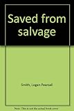 Saved from salvage
