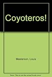 Coyoteros!