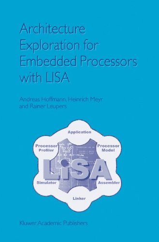 Architecture Exploration for Embedded Processors with LISA