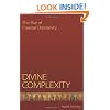 Divine Complexity: The Rise of Creedal Christianity
