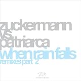 When Rain Falls (Remixes Part 2)