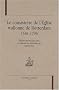 Le consistoire de l'Eglise wallonne de Rotterdam 1681-1706
