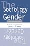 The Sociology of Gender: A Brief Introduction