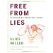 Free from Lies: Discovering Your True Needs