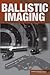Books : Ballistic Imaging