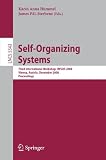Self-Organizing Systems: Third International Workshop, IWSOS 2008, Vienna, Austria, December 10-12, 2008 (Lecture Notes in Computer Science / Computer Communication Networks and Telecommunications)