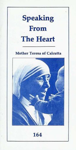 Speaking From the Heart (164) under Teresa, Mother in The Books Store