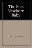 The sick newborn baby