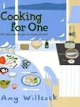 Cooking For One: 150 recipes to treat...