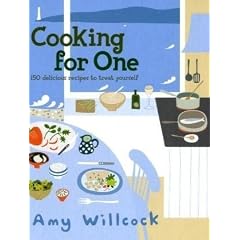 Cooking for One: 150 Recipes to Treat Yourself