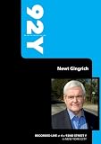 92Y- Newt Gingrich (May 27, 2010)