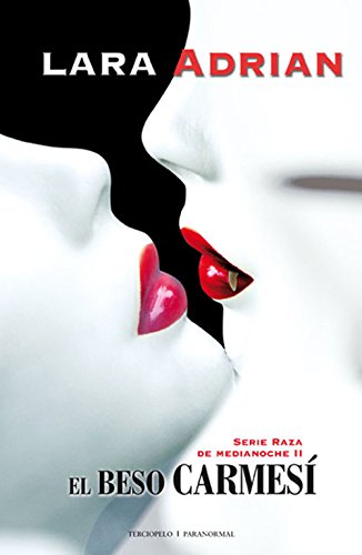 El beso carmesí (Razas de la noche) (Spanish Edition)