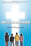 God's Little Flock Healed: They will rise on wings like eagles: they will run and not get weary; they will walk and not grow weak. Isaiah 40:31